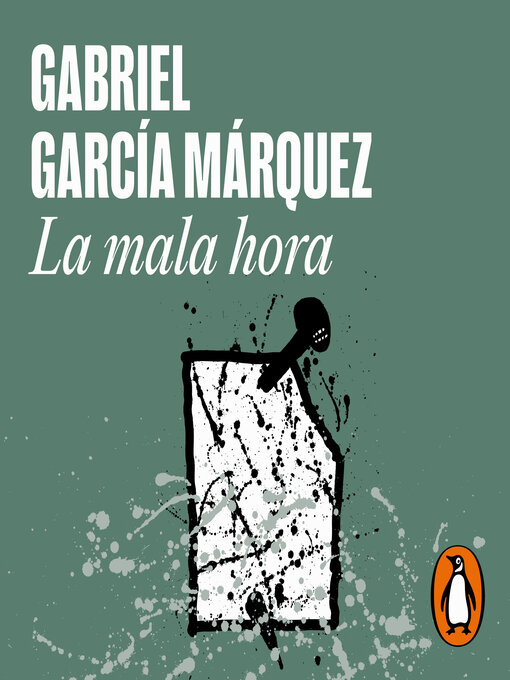 Title details for La mala hora by Gabriel García Márquez - Available